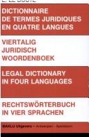 Dictionnaire de termes juridiques en quatre langues = by Edgard Le Docte