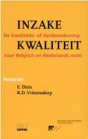 Cover of: Inzake kwaliteit: de kwaliteits- of derdenrekening naar Belgisch en Nederlands recht