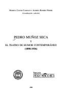 Cover of: Pedro Muñoz Seca y el teatro de humor contemporáneo (1898-1936)