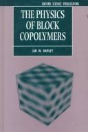 Cover of: The physics of block copolymers
