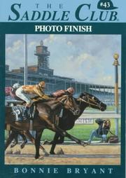 Cover of: PHOTO FINISH (Saddle Club) by Bonnie Bryant
