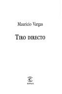 Cover of: Tiro directo by Mauricio Vargas