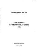 Cover of: Chronology of the Yugoslav crisis by Slobodanka Kovačević