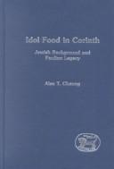 Cover of: Idol food in Corinth: Jewish background and Pauline legacy