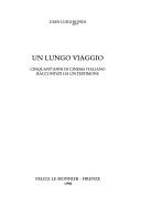 Cover of: Un lungo viaggio: cinquant'anni di cinema italiano raccontati da un testimone