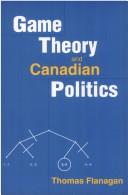 Cover of: Game theory and Canadian politics