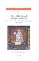 Cover of: John Paul II and world politics: twenty years of a search for a new approach, 1978-1998