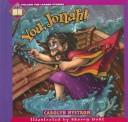 Cover of: You, Jonah! by Carolyn Nystrom
