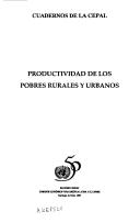 Cover of: Productividad de los pobres rurales y urbanos.