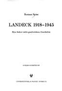 Cover of: Landeck 1918-1945: eine bisher nicht geschriebene Geschichte