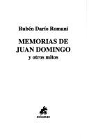 Memorias de Juan Domingo y otros mitos by Juan Domingo Freire