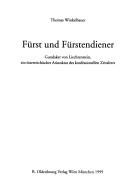 Cover of: Fürst und Fürstendiener: Gundaker von Liechtenstein, ein österreichischer Aristokrat des konfessionellen Zeitalters