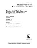 Cover of: Digital solid state cameras: designs and applications : 28-29 January 1998, San Jose, California