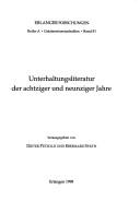 Cover of: Unterhaltungsliteratur der achtziger und neuziger Jahre by herausgegeben von Dieter Petzold und Eberhard Späth.