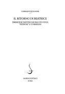 Cover of: Il ritorno di Beatrice: simmetrie dantesche fra Vita nova, "petrose," e Commedia
