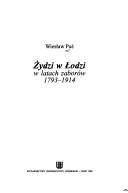 Cover of: Żydzi w Łodzi w latach zaborów 1793-1914