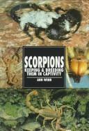 Cover of: Scorpions: keeping & breeding them in captivity