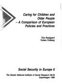 Cover of: Caring for children and older people: a comparison of European policies and practices