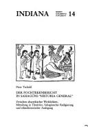 Cover of: Der Pochtekenbericht in Sahagúns "Historia general": zwischen altaztekischer Wirklichkeit, Mitteilung in Tlatelolco, Sahagúnscher Redigierung und ethnohistorischer Auslegung