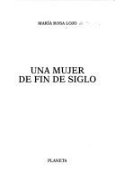 Cover of: Una mujer de fin de siglo