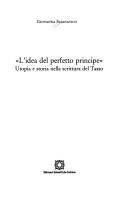 Cover of: L' idea del perfetto principe: utopia e storia nella scrittura del Tasso