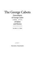 The George Cabots by John G. L. Cabot