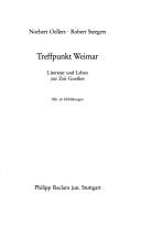 Cover of: Treffpunkt Weimar: Literatur und Leben zur Zeit Goethes