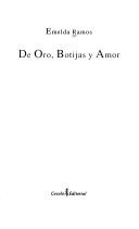 Cover of: De oro, botijas y amor by Emelda Ramos