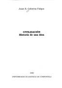 Cover of: Civilización: historia de una idea