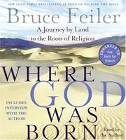 Cover of: Where God Was Born CD: A Journey by Land to the Roots of Religion