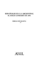 Cover of: Españoles en la Argentina by Emilia de Zuleta