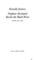 Cover of Orpheus hesitated beside the black river