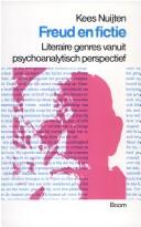 Cover of: Freud en fictie: literaire genres vanuit psychoanalytisch perspectief