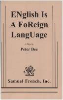 Cover of: English is a foreign language: a play