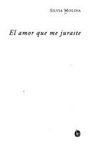 Cover of: El amor que me juraste