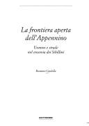 Cover of: La frontiera aperta dell'Appennino: uomini e strade nel crocevia dei Sibillini