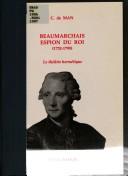 Cover of: Beaumarchais, espion du roi (1732-1799) by C. de Man