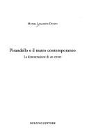 Cover of: Pirandello e il teatro contemporaneo: la dimostrazione di un errore