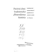 Cover of: Poctivá obec budmerická: starodávna história : každodenný život slovenskej dediny od najstarších čias do začiatku 18. storočia