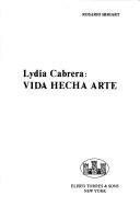 Cover of: Lydia Cabrera: vida hecha arte
