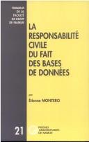 Cover of: La responsabilité civile du fait des bases de données