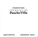 Cover of: Imágenes de Pancho Villa