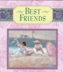 Cover of: Best friends by Claudine Gandolfi