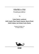 Cover of: FOBAPROA e IPAB, el acuerdo que no debió ser by Gabriel Székely, coordinador ; Adolfo Aguilar Zinser ... [et al.].