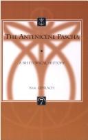 Cover of: The Antenicene Pascha by Karl Gerlach