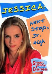 Cover of: Jessica: Next Stop,Jr. High (Sweet Valley Twins Diaries #2)