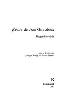 Cover of: Electre de Jean Giraudoux: regards croisés