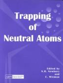 Trapping of neutral atoms by C. E. Wieman