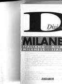 Cover of: Dizionario milanese: italiano-milanese, milanese-italiano