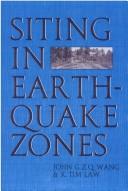 Cover of: Siting in earthquake zones by John G. Z. Q. Wang